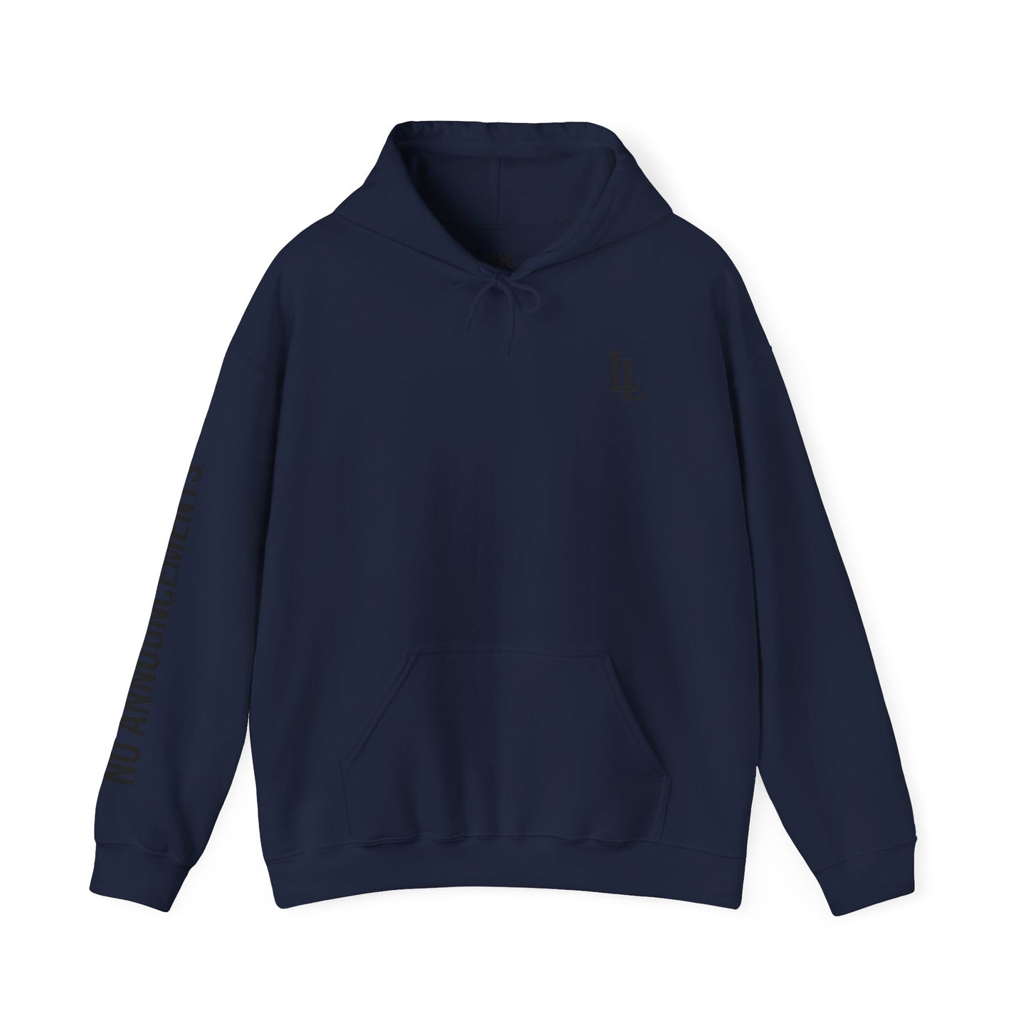 No Announcements Hoodie — Minimal  Logo Pullover